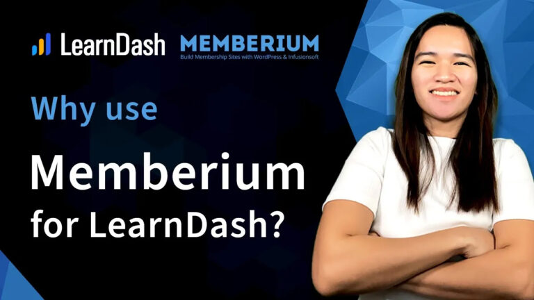 Why Use Memberium for LearnDash? Here’s Why!